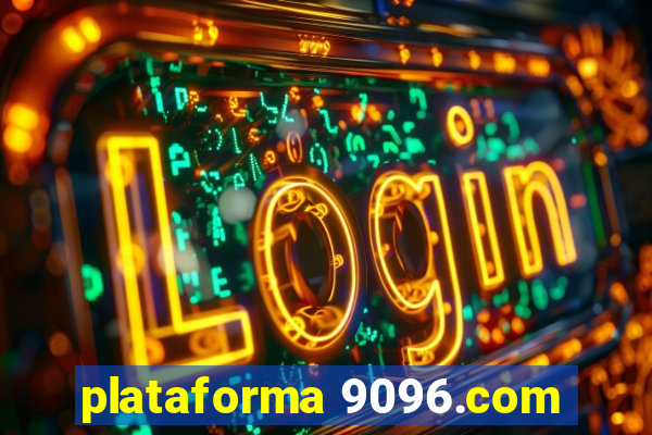 plataforma 9096.com